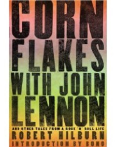 Cornflakes with John Lennon - Robert Hilburn