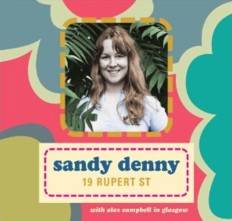 Sandy Denny - 19 Rupert Street