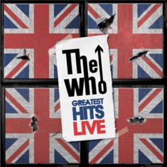 The Who - Greatest Hits Live