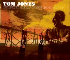 Tom Jones - Burning Hell and What Good Am I?